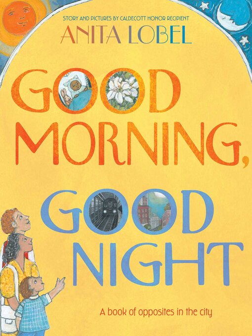 Title details for Good Morning, Good Night by Anita Lobel - Available